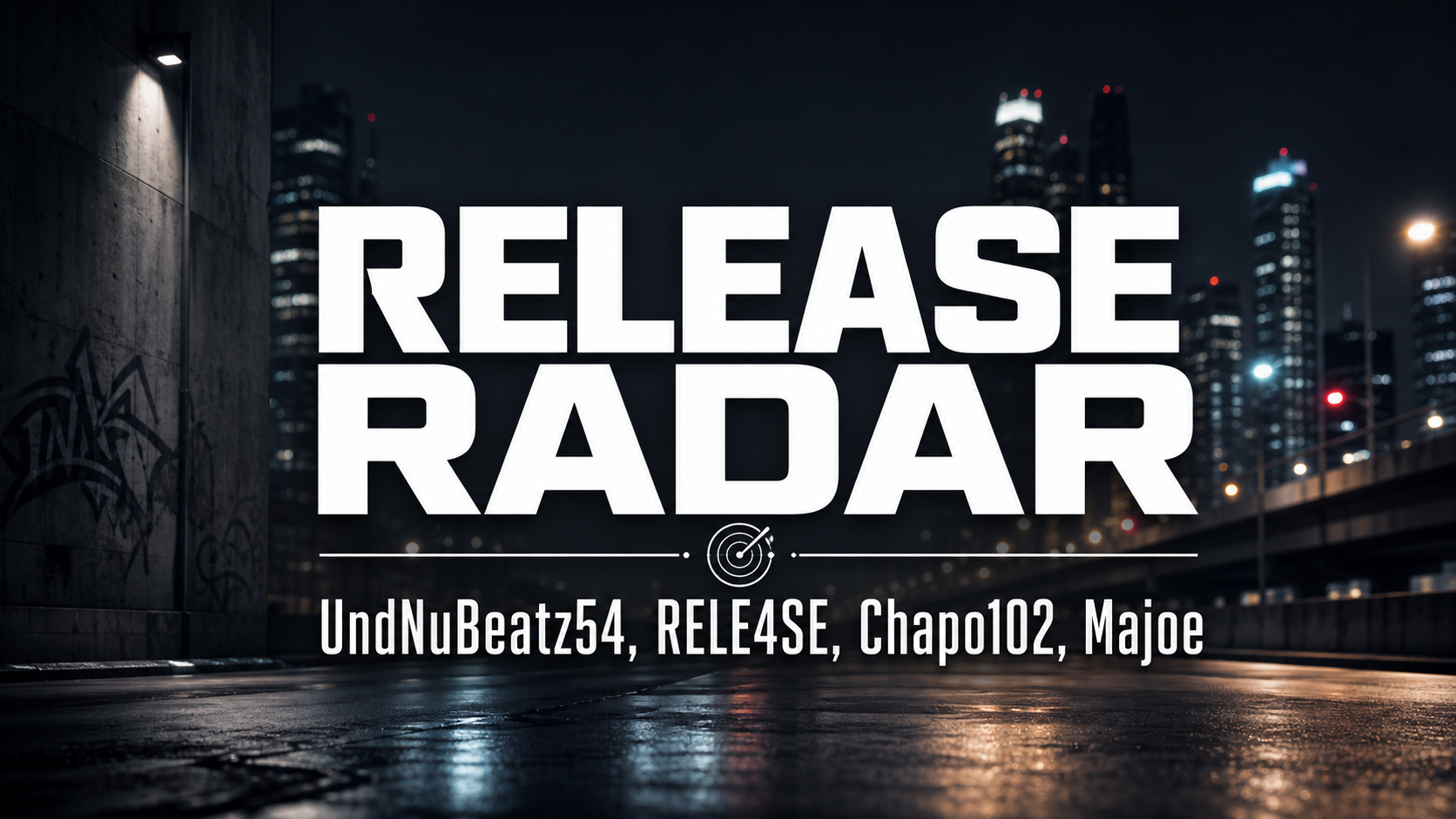 release radar undnubeatz54 rele4se chapo102 majoe