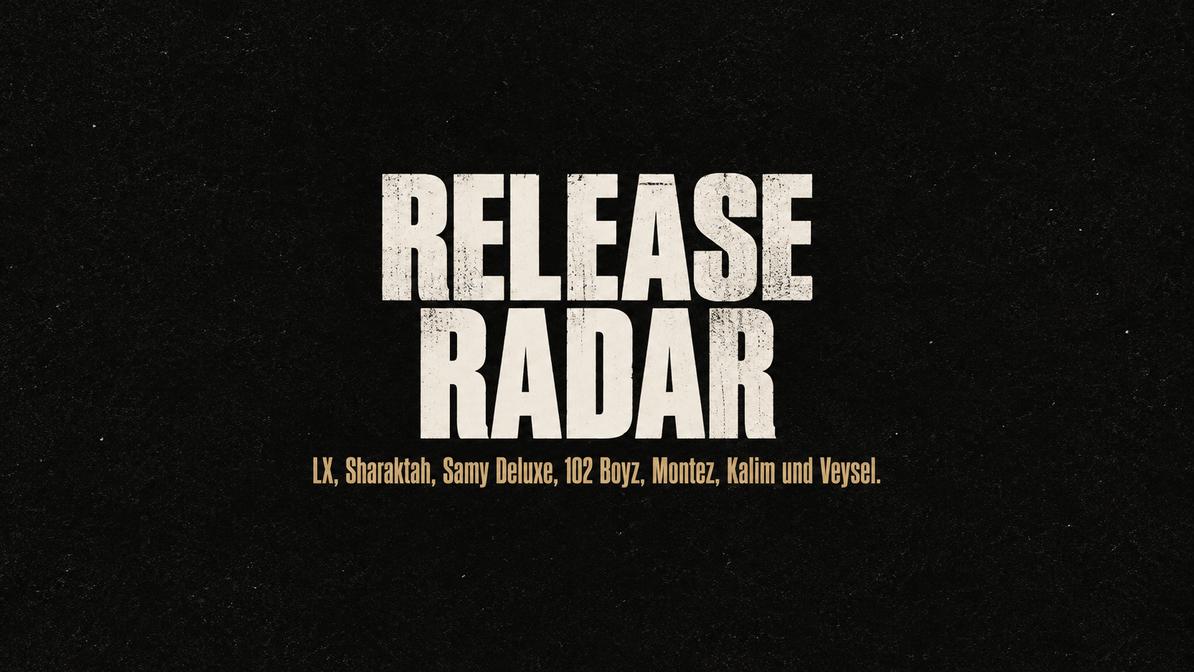 LX, Sharaktah, Samy Deluxe, 102 Boyz, Montez, Kalim und Veysel